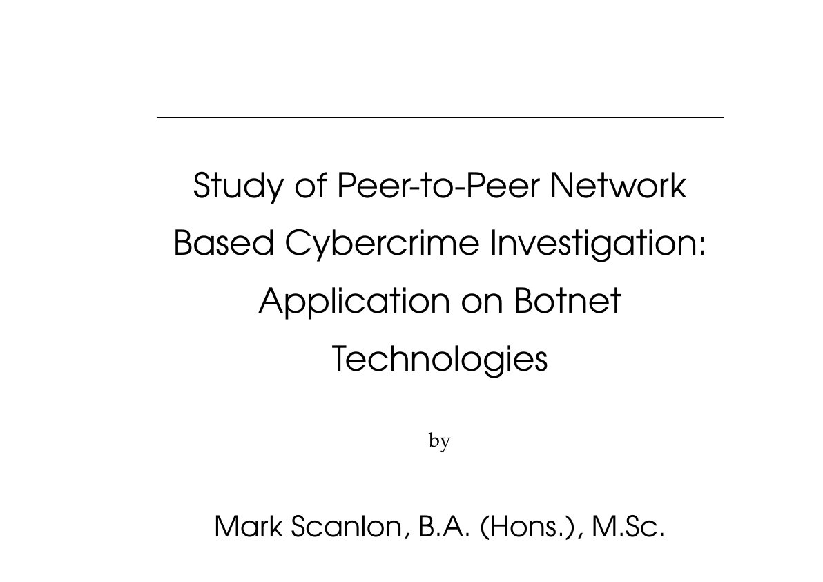 Preview of Study of Peer-to-Peer Network Based Cybercrime Investigation: Application on Botnet Technologies